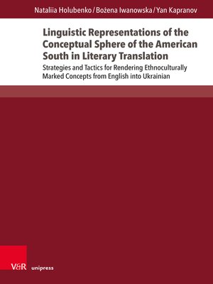 cover image of Linguistic Representations of the Conceptual Sphere of the American South in Literary Translation